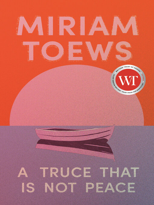 Title details for A Truce That Is Not Peace by Miriam Toews - Wait list